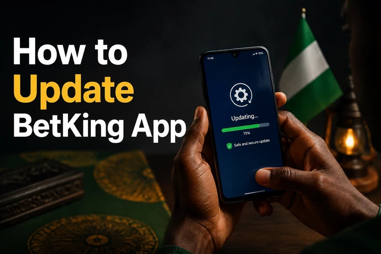 How to Update BetKing App